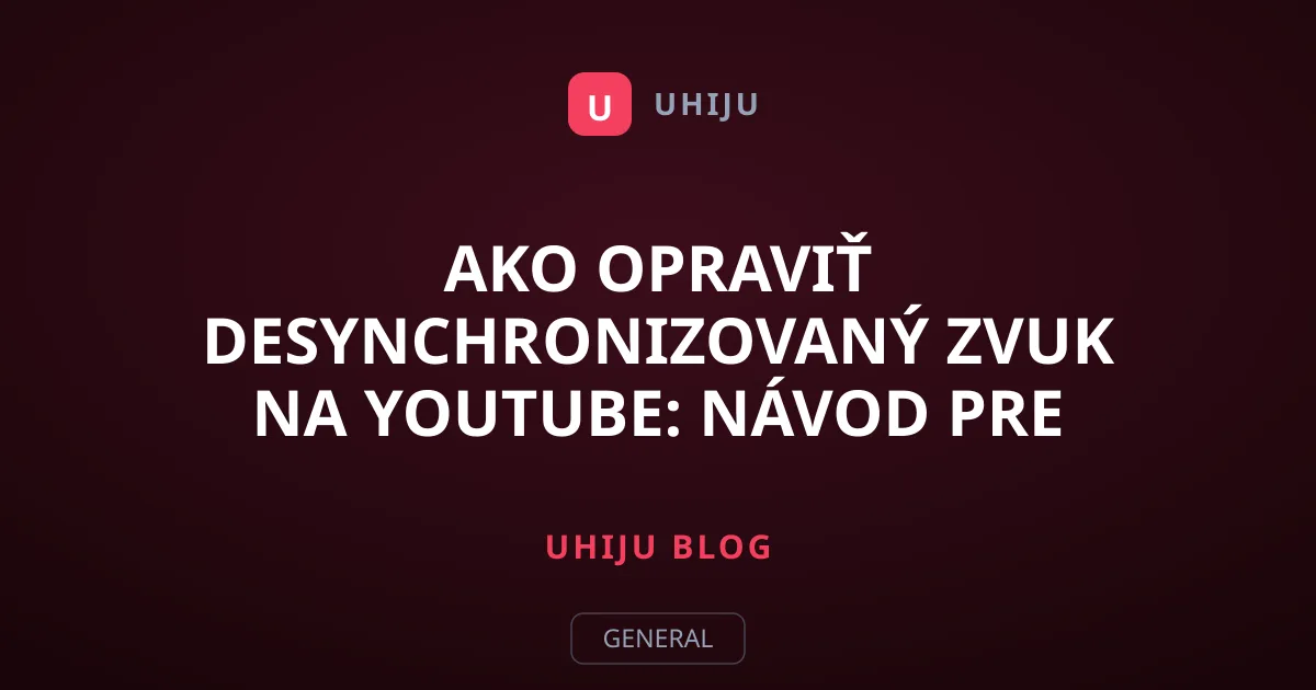 Ako opraviť desynchronizovaný zvuk na YouTube: Návod pre PC aj mobil